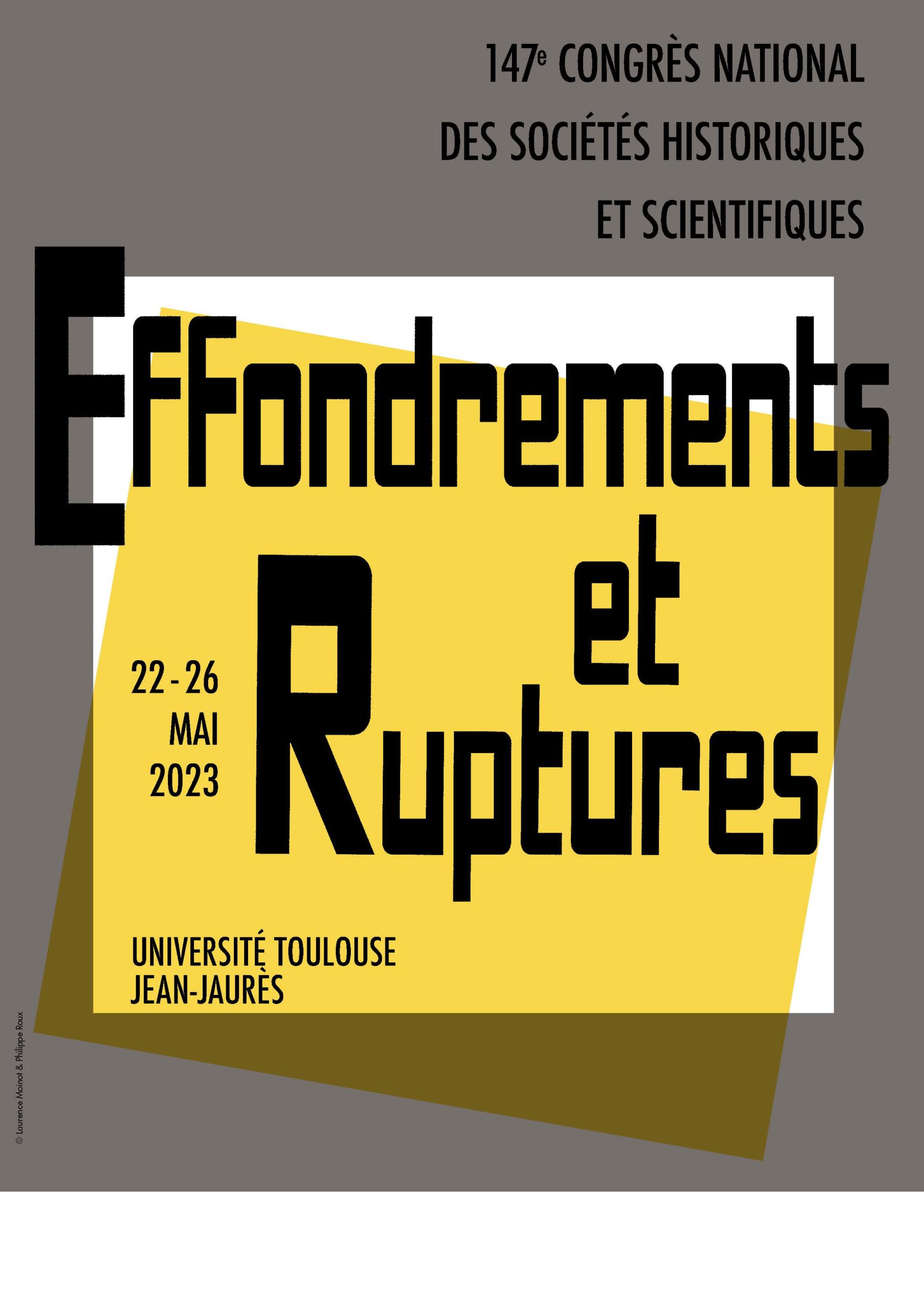 Congrès CTHS - Toulouse Université Jean Jaurès - Effondrements et ruptures